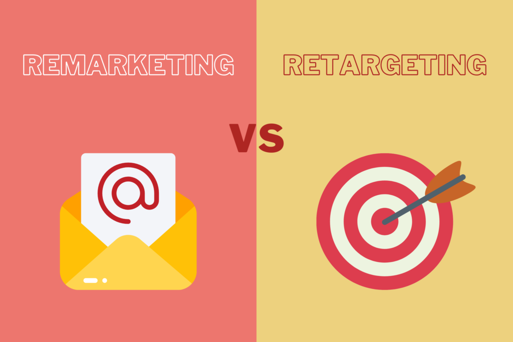 Remarketing VS Retargeting comprendre les différences